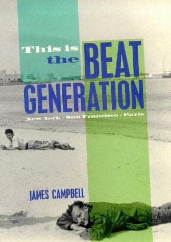 Cover of This is the Beat Generation by Campbell, James