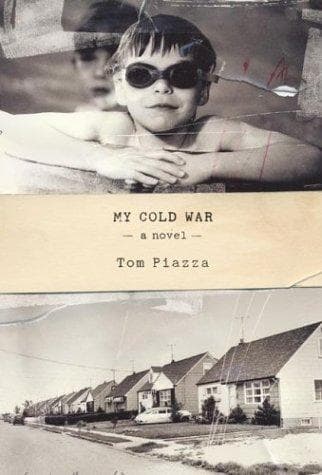 Cover of My Cold War by Tom Piazza