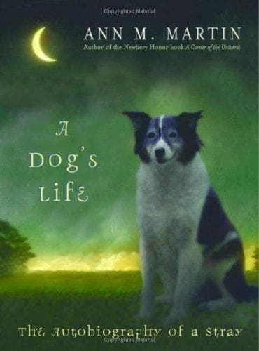 Cover of A Dog's Life by Ann M. Martin