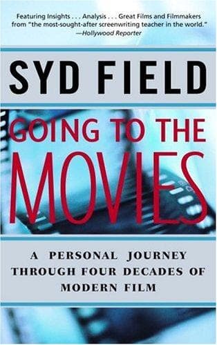Cover of Going to the movies by Syd Field