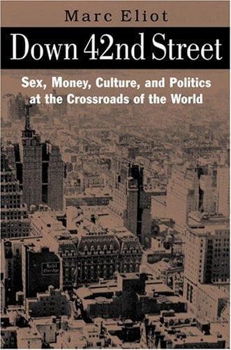 Cover of Down 42nd Street by Marc Eliot