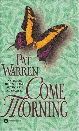 Cover of Come Morning by Pat Warren