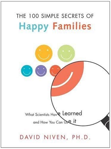 Cover of 100 Simple Secrets of Happy Families by David Niven