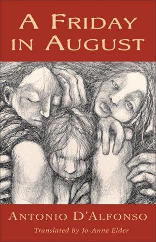 Cover of A Friday in August by Antonio D'Alfonso