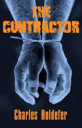 Cover of The Contractor by Charles Holdefer