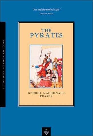 Cover of The Pyrates by George MacDonald Fraser