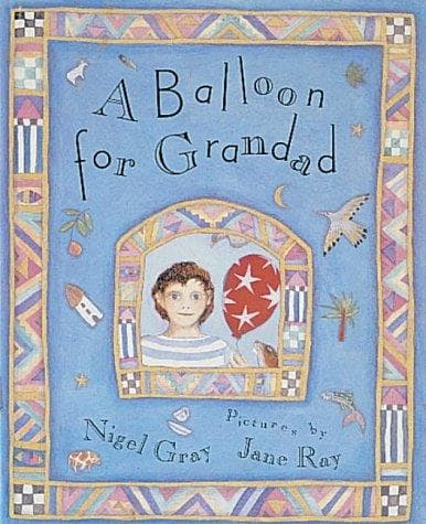 Cover of A Balloon for Grandad by Nigel Gray