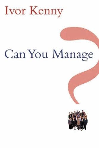 Cover of Can You Manage? by Ivor Kenny