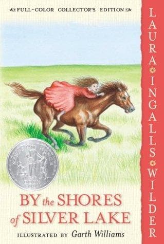 Cover of By the Shores of Silver Lake by Laura Ingalls Wilder