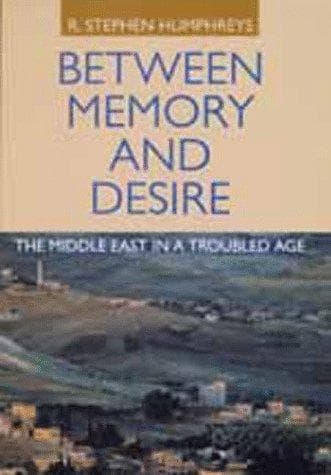 Cover of Between memory and desire by R. Stephen Humphreys