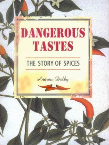 Cover of Dangerous Tastes by Andrew Dalby