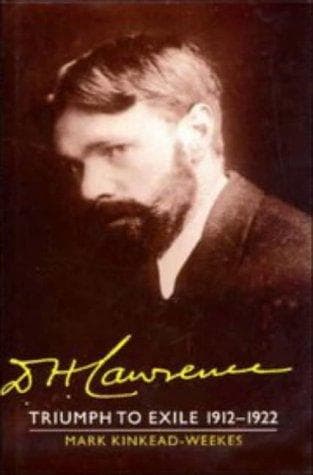 Cover of D. H. Lawrence: Triumph to Exile 19121922 by Mark Kinkead-Weekes
