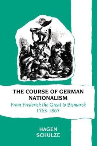 Cover of The course of German nationalism by Hagen Schulze