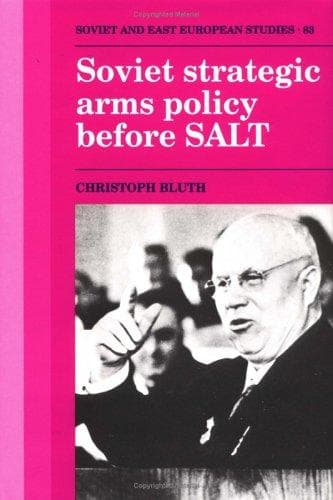 Cover of Soviet strategic arms policy before SALT by Christoph Bluth