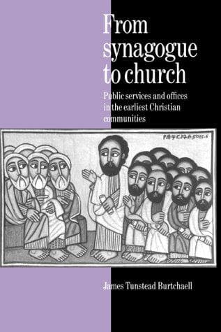 Cover of From Synagogue to Church by James Tunstead Burtchaell