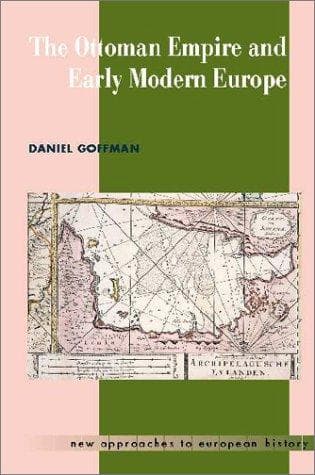 Cover of The Ottoman Empire and Early Modern Europe (New Approaches to European History) by Daniel Goffman