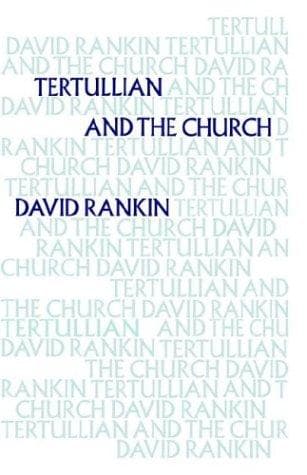 Cover of Tertullian and the church by David Rankin