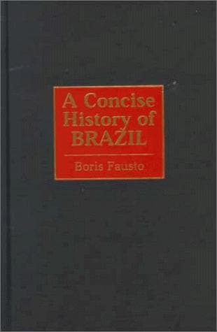 Cover of A concise history of Brazil by Boris Fausto