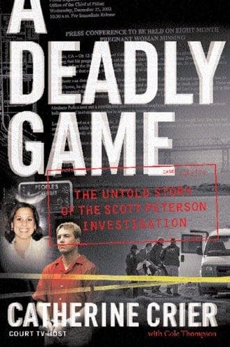Cover of A Deadly Game by Catherine Crier