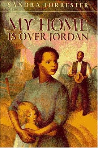 Cover of My Home Is over Jordan by Sandra Forrester