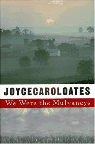 Cover of We Were the Mulvaneys by Joyce Carol Oates