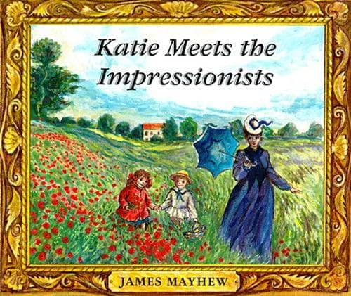 Cover of Katie meets the Impressionists by James Mayhew