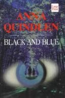 Cover of Black and Blue by Anna Quindlen