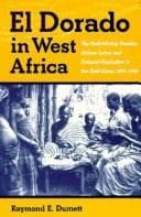 Cover of El Dorado in West Africa by Raymond E. Dumett