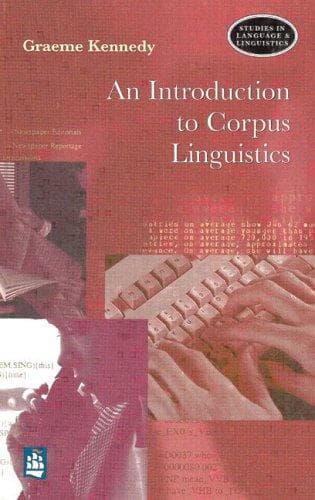 Cover of An introduction to corpus linguistics by Graeme D. Kennedy