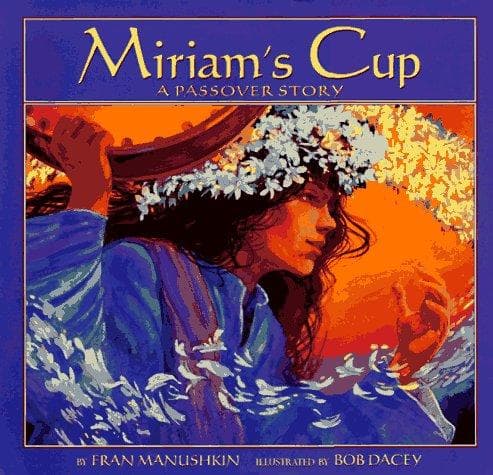 Cover of Miriam's cup by Fran Manushkin