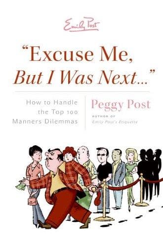 Cover of "Excuse Me, But I Was Next..." by Peggy Post