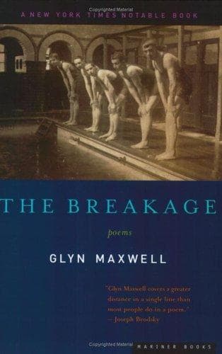 Cover of The breakage by Glyn Maxwell
