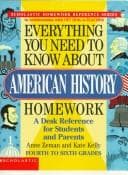 Cover of Everything you need to know about American history homework by Anne Zeman