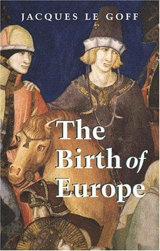 Cover of The birth of Europe by Jacques Le Goff