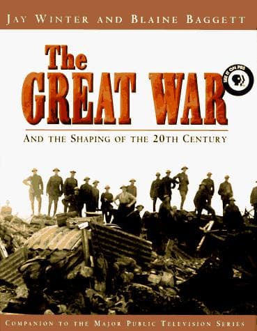 Cover of The Great War and the shaping of the 20th century by J. M. Winter