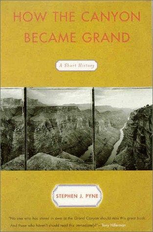 Cover of How the Canyon Became Grand by Stephen J. Pyne