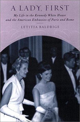 Cover of A Lady, First by Letitia Baldrige