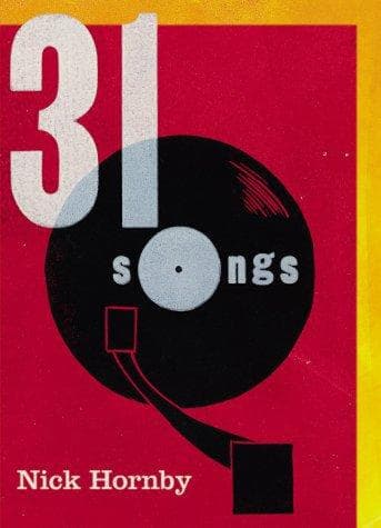 Cover of 31 Songs by Nick Hornby