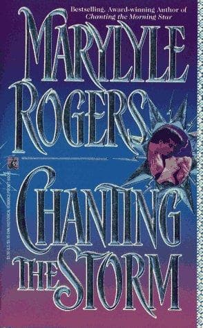 Cover of Chanting the Storm by Marylyle Rogers