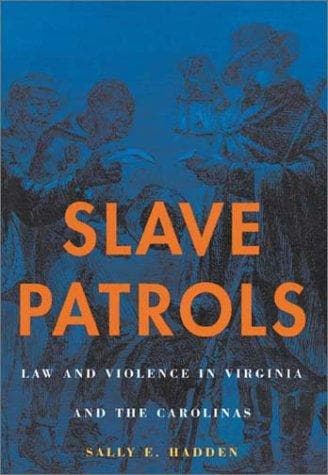 Cover of Slave patrols by Sally E. Hadden