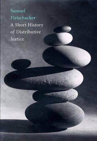 Cover of A Short History of Distributive Justice by Samuel Fleischacker