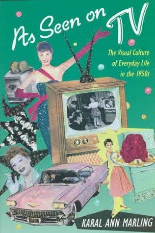 Cover of As Seen on TV by Karal Ann Marling