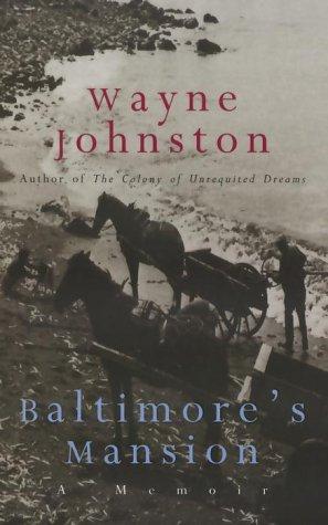 Cover of Baltimore's mansion by Wayne Johnston