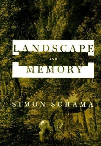 Cover of Landscape and memory by Simon Schama