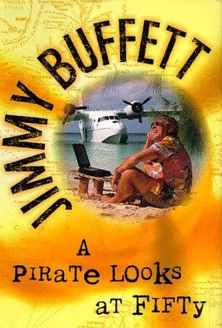 Cover of A pirate looks at fifty by Jimmy Buffett