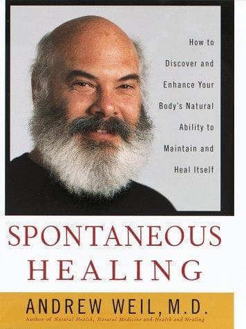 Cover of Spontaneous healing by Andrew Weil