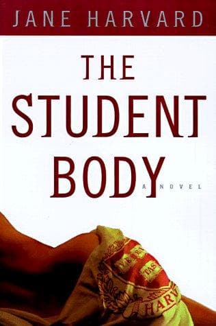 Cover of The student body by Jane Harvard