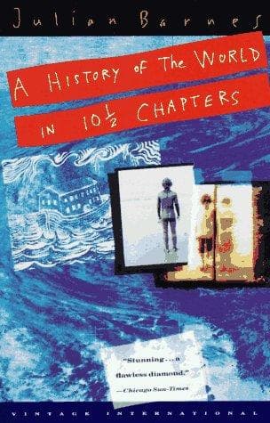 Cover of A History of the World in 10 1/2 Chapters by Julian Barnes