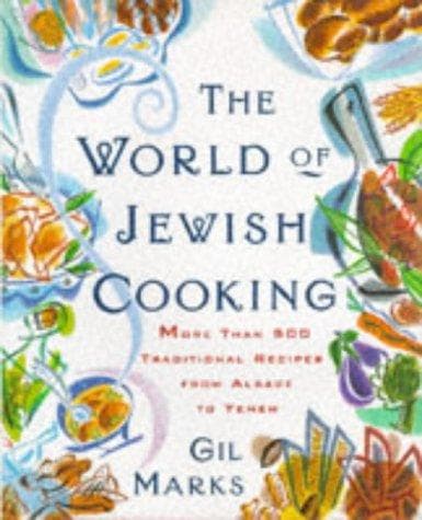 Cover of The world of Jewish cooking by Gil Marks