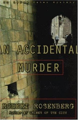 Cover of An accidental murder by Rosenberg, Robert